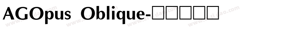 AGOpus Oblique字体转换